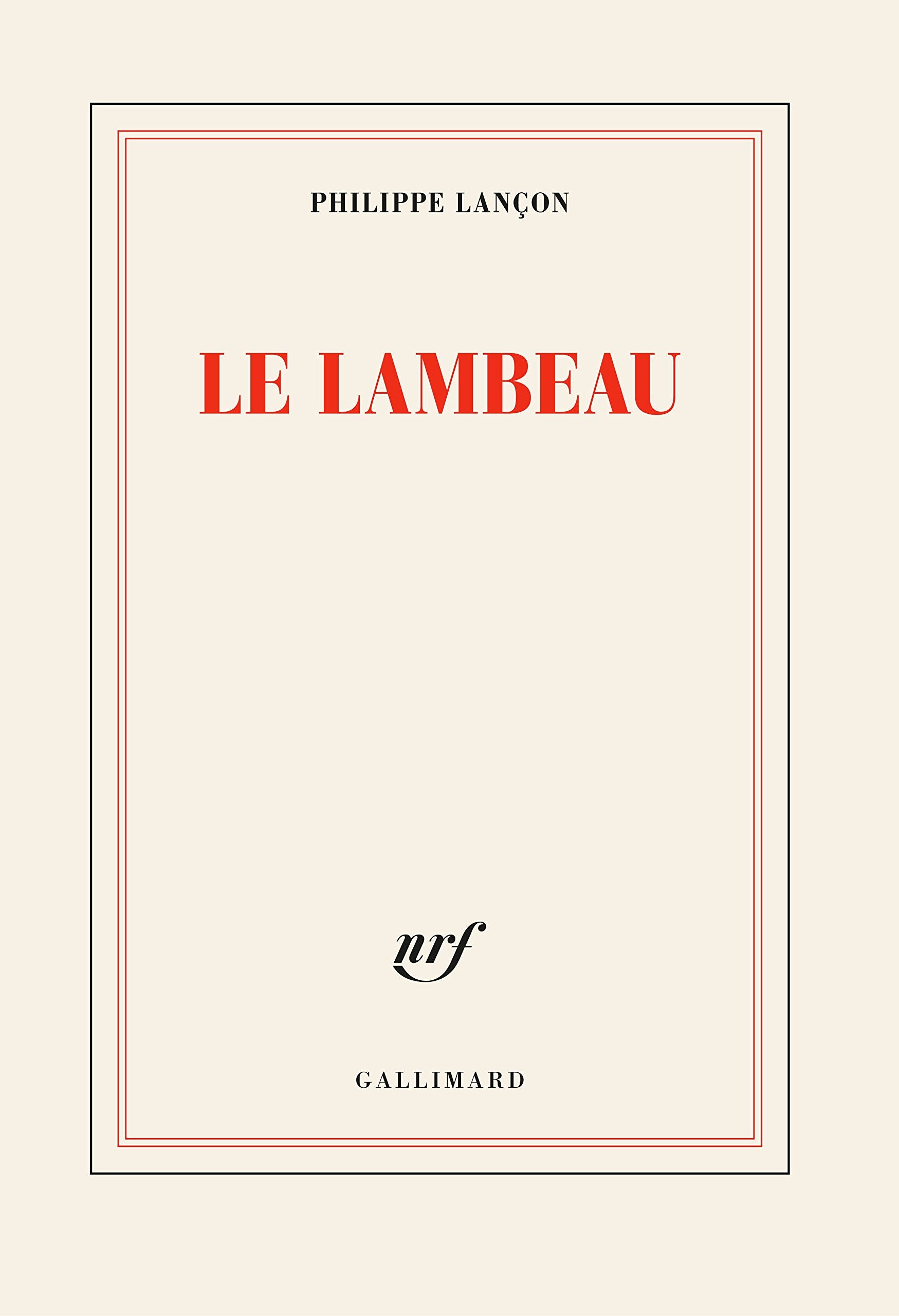 Le lambeau - Prix Femina 2018 9782072689079