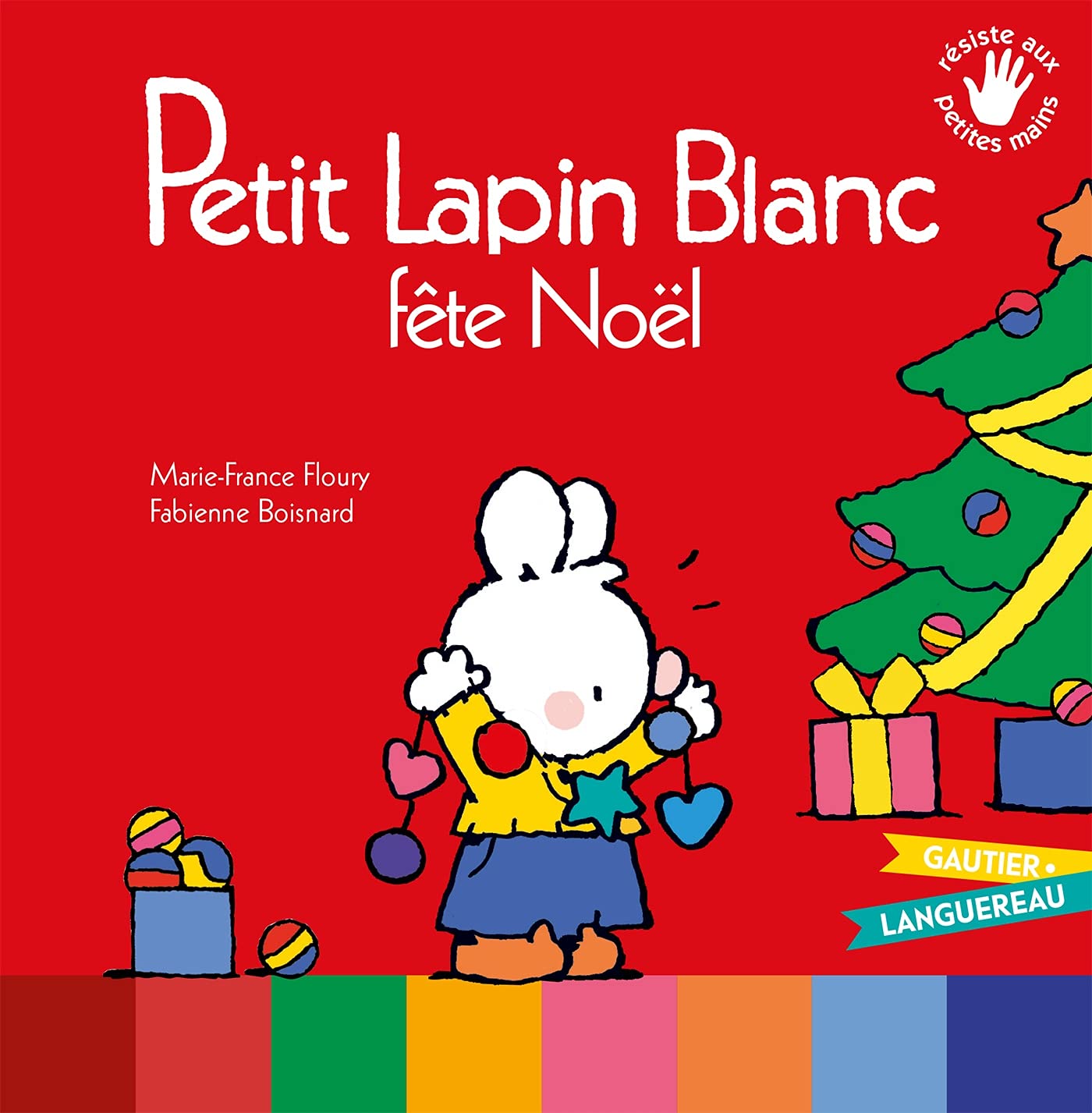 Petit Lapin Blanc fête Noël 9782013981323