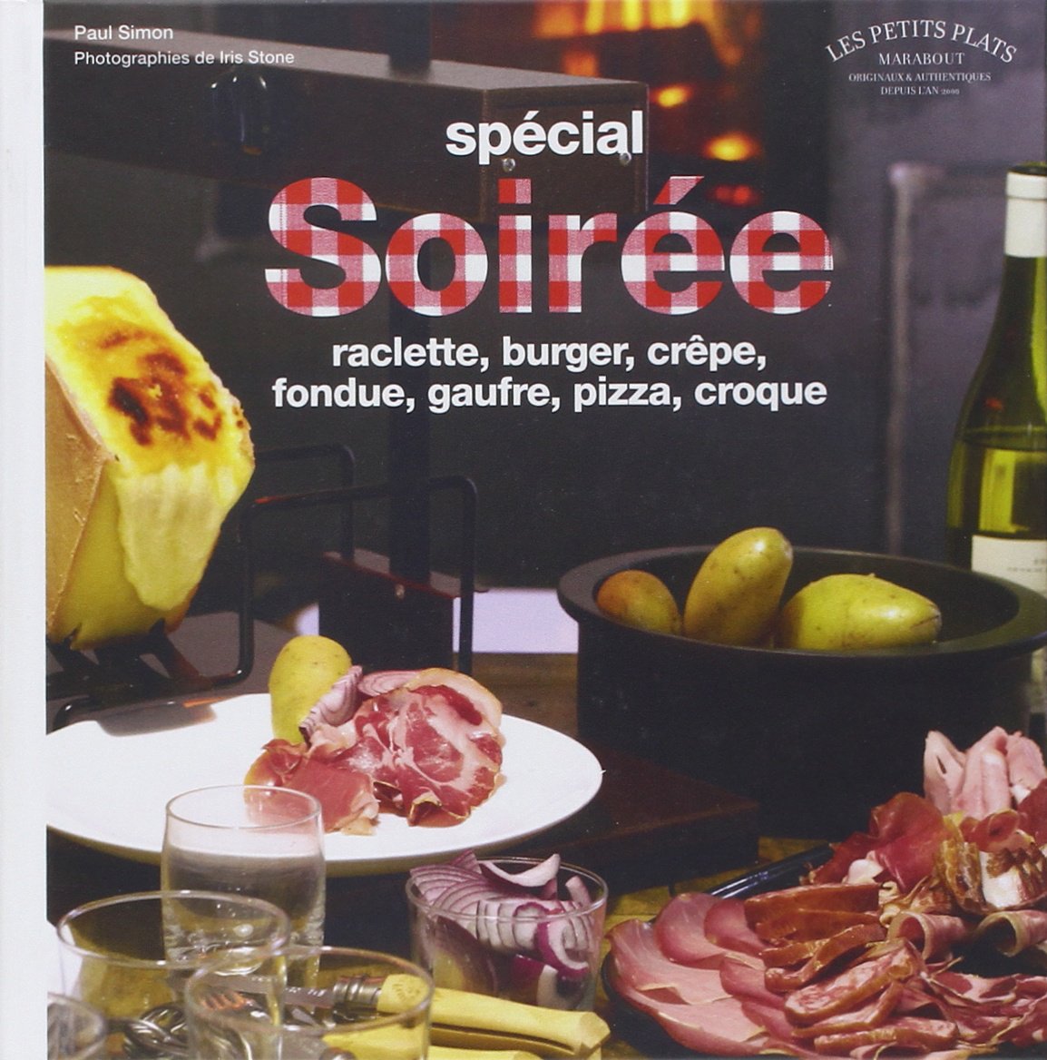 Soirée raclette, crêpe, pizza 9782501076135