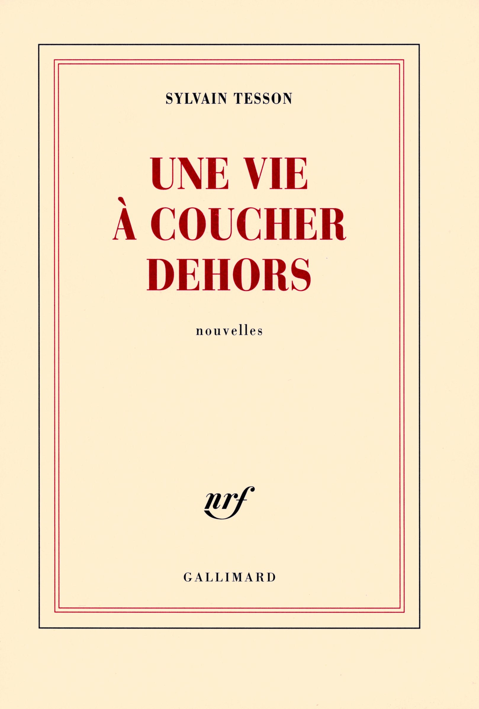 Une vie à coucher dehors 9782070124664