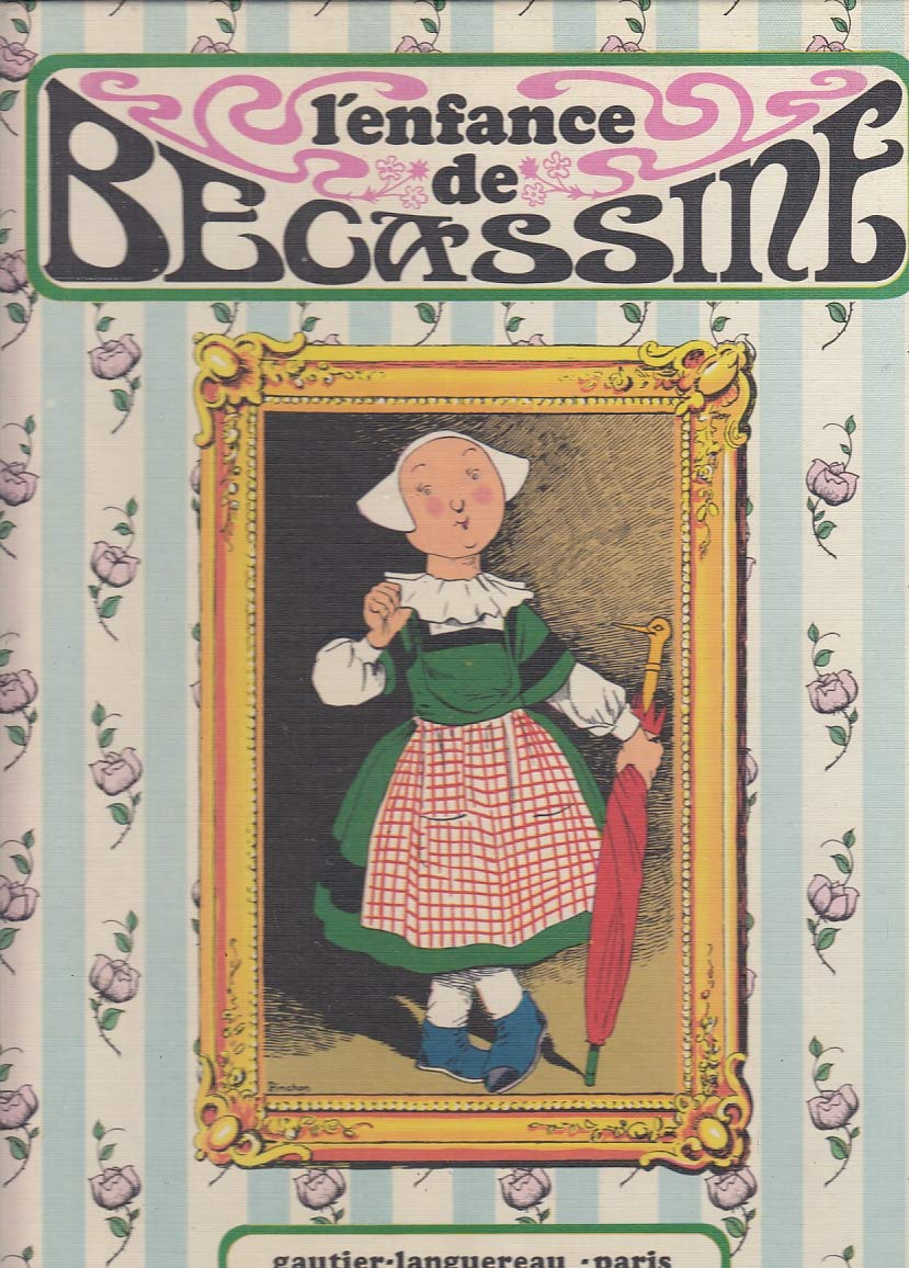 L’enfance de Becassine. 2019100211788