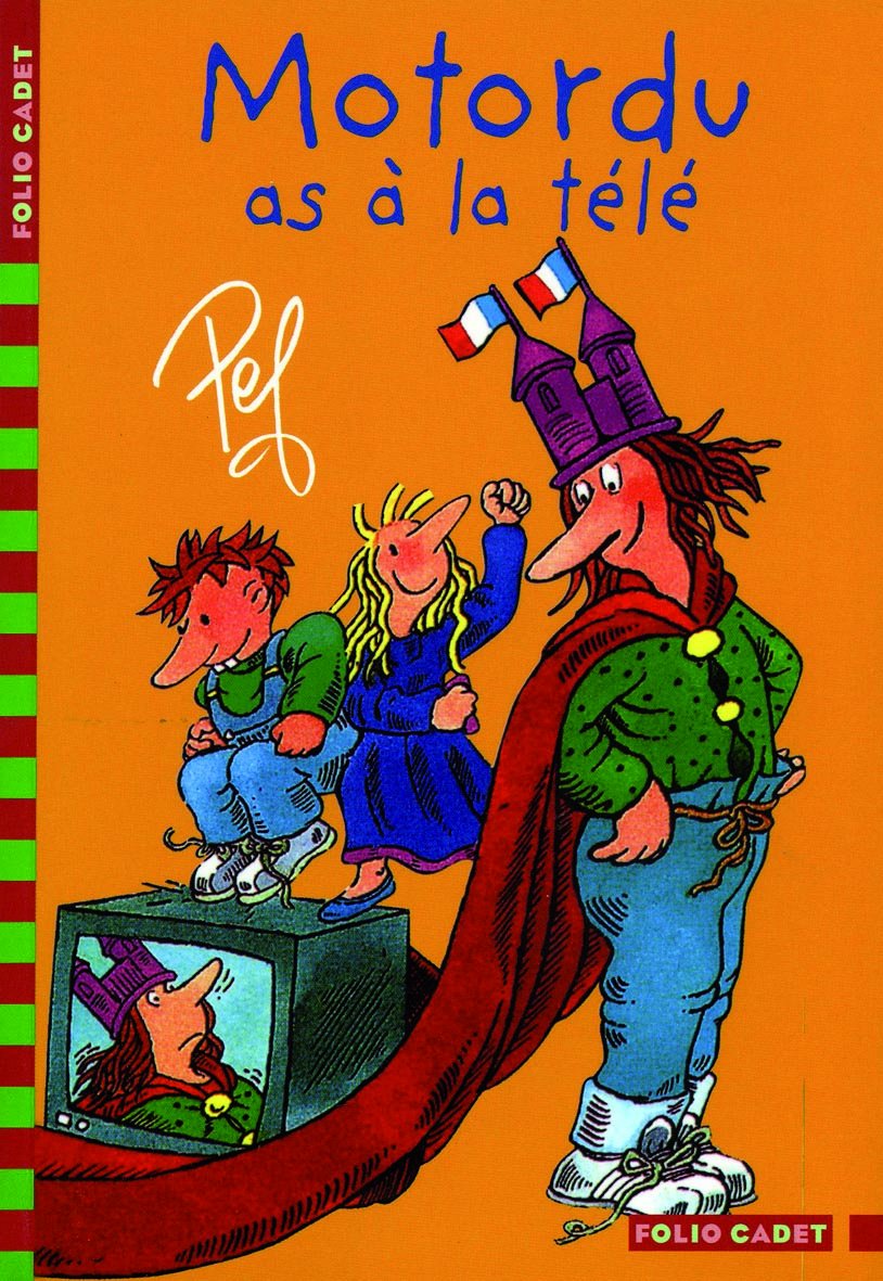 Motordu as à la télé - Folio Cadet - Dès 8 ans 9782070557844