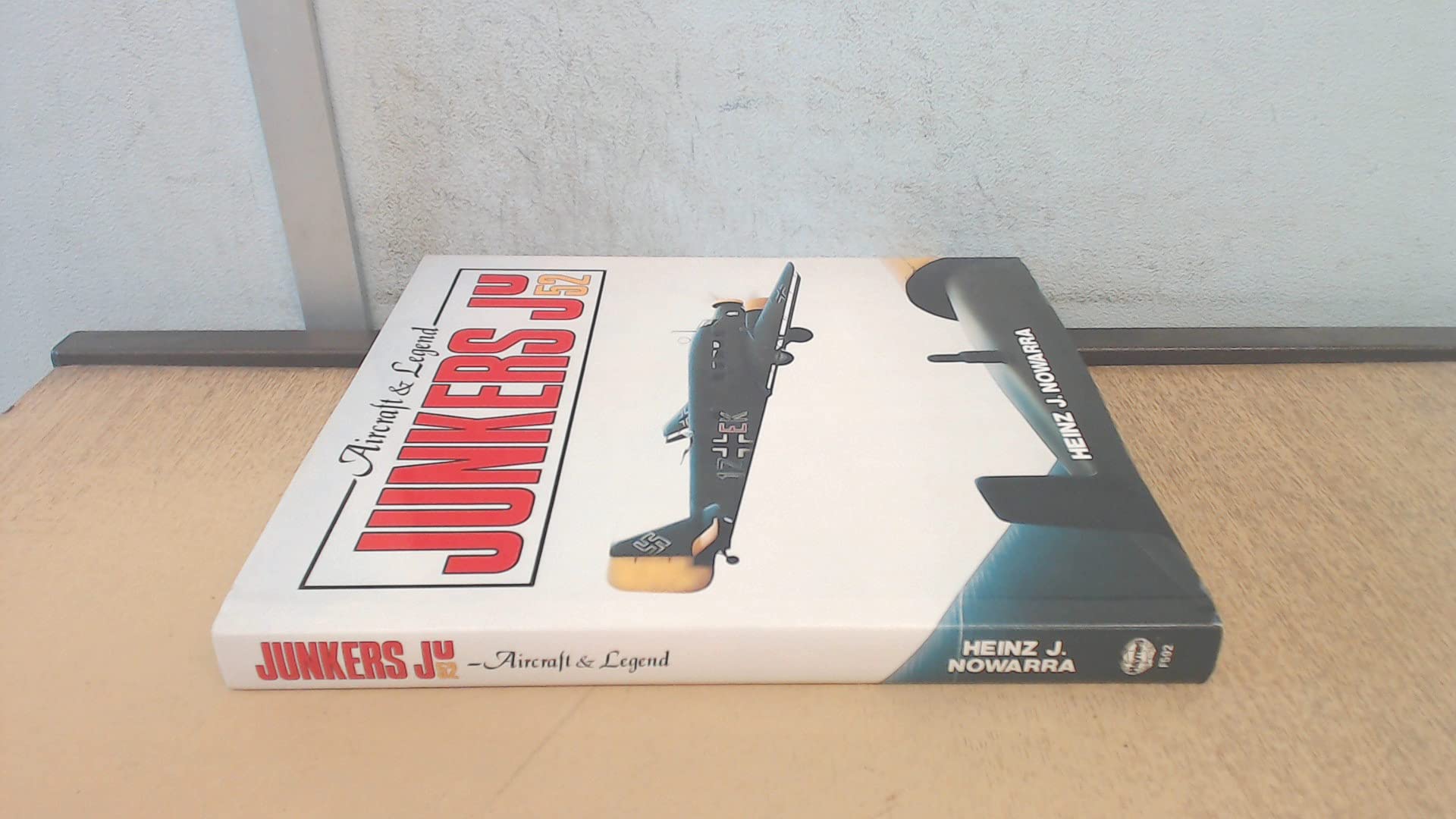 Junkers Ju52: Aircraft and Legend 9780854295920