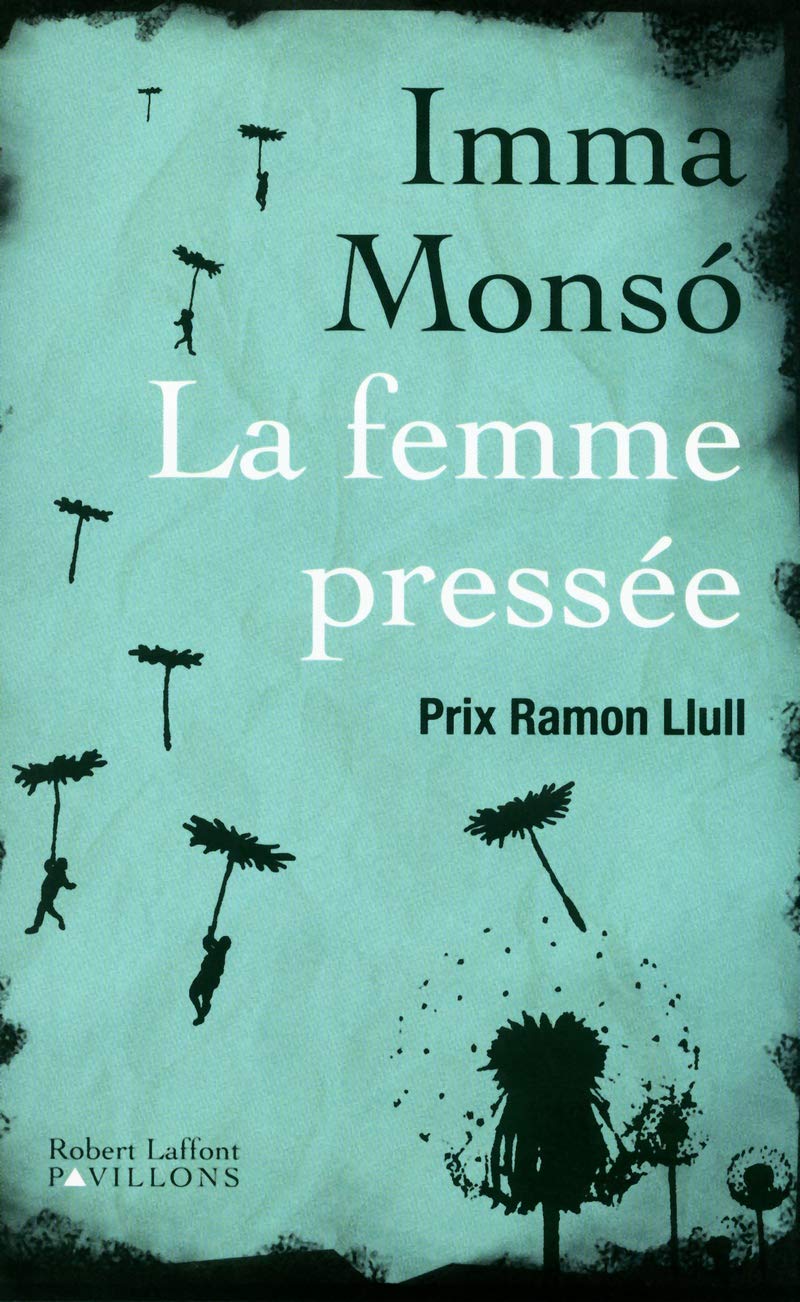 La Femme pressée 9782221131497