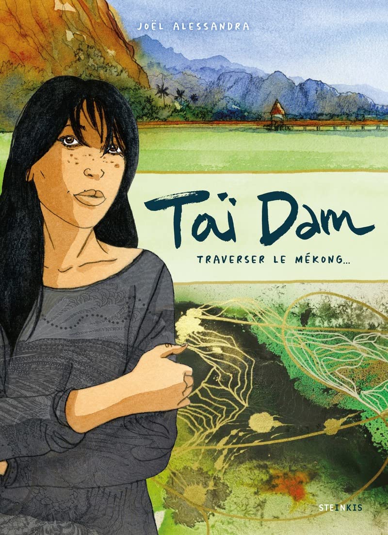 Taï Dam - Traverser le Mékong... 9782368465059