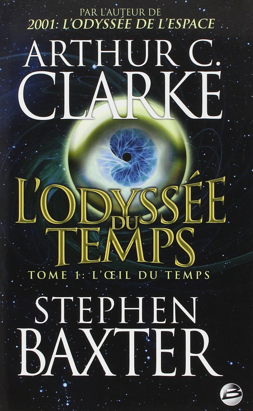 L'Odyssée du Temps, tome 1 : L'Œil du Temps 9782352943631
