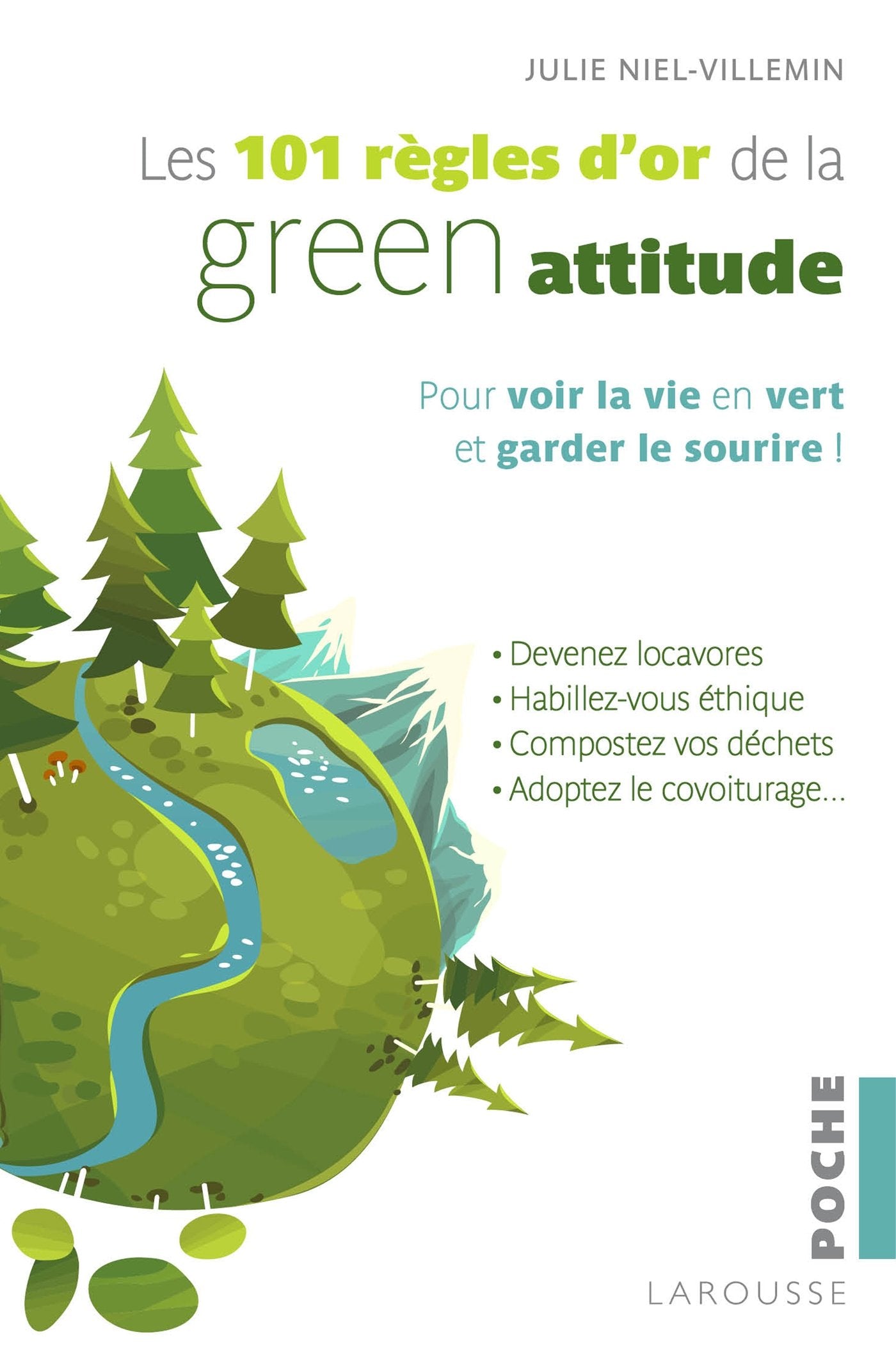 Les 101 règles d'or de la Green attitude 9782035879332