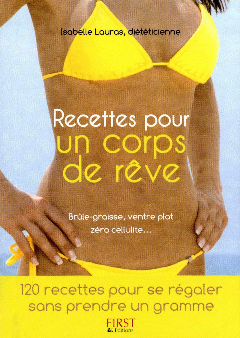 Petit livre de - Recettes pour un corps de rêve 9782754017206