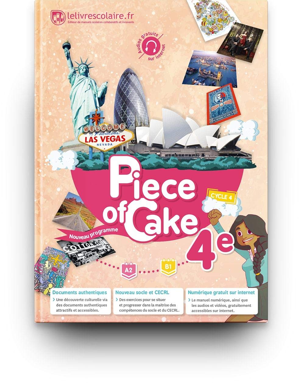 Anglais 4e Piece of Cake : Manuel élève 9791090910867