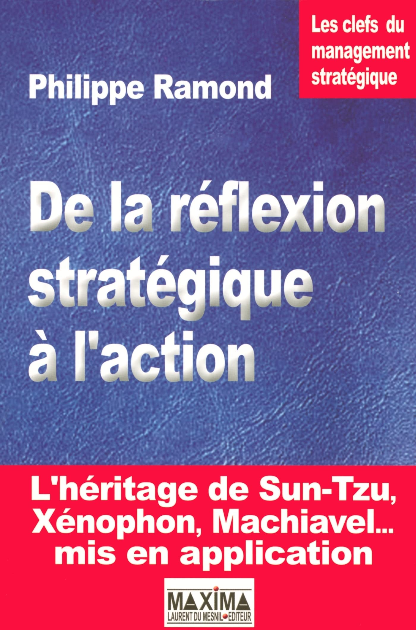 De la réflexion stratégique à l'action 9782840014881