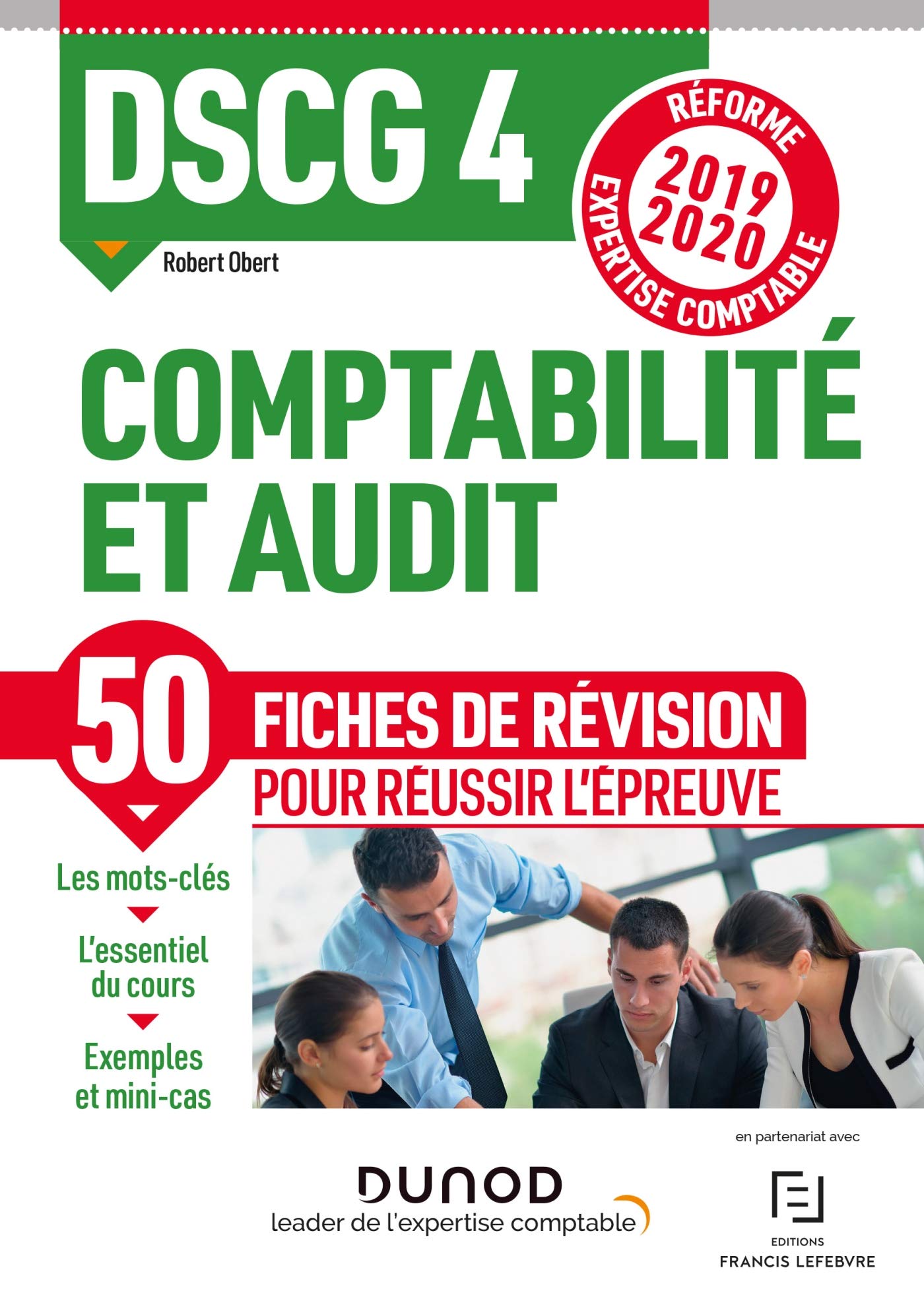 DSCG 4 Comptabilité et audit - Fiches de révision - Réforme 2019-2020: Réforme Expertise comptable 2019-2020 (2019-2020) 9782100800292