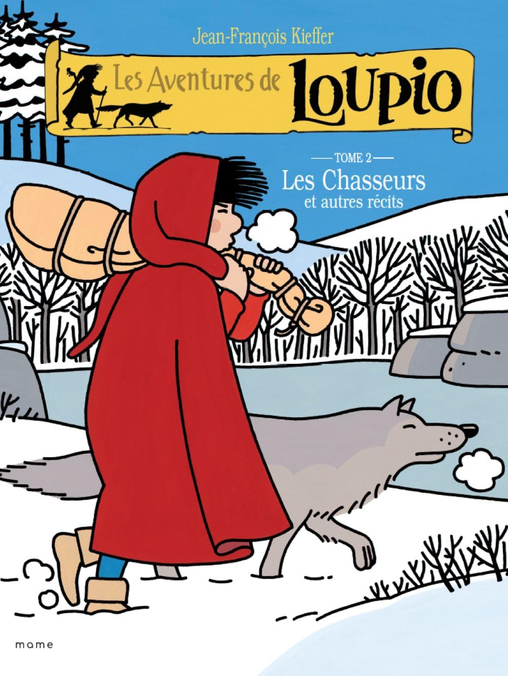 Les Aventures de Loupio, tome 2 : Les Chasseurs et Autres récits 9782914580045