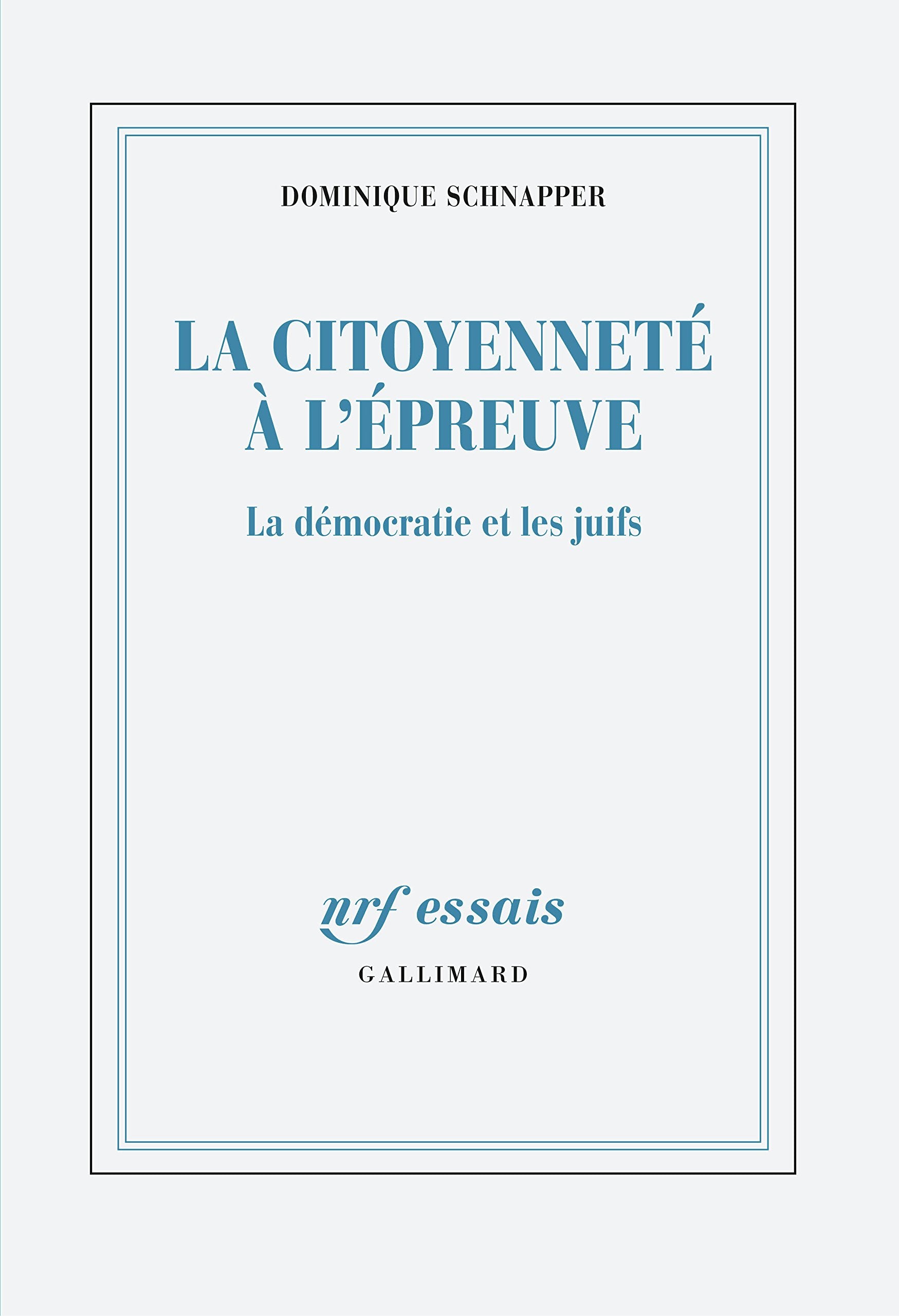 La citoyenneté à l'épreuve: La démocratie et les juifs 9782072791468