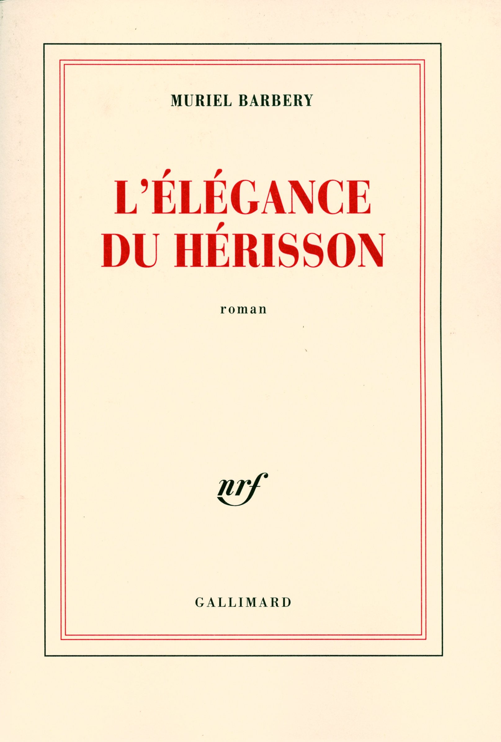 L'élégance du hérisson 9782070780938