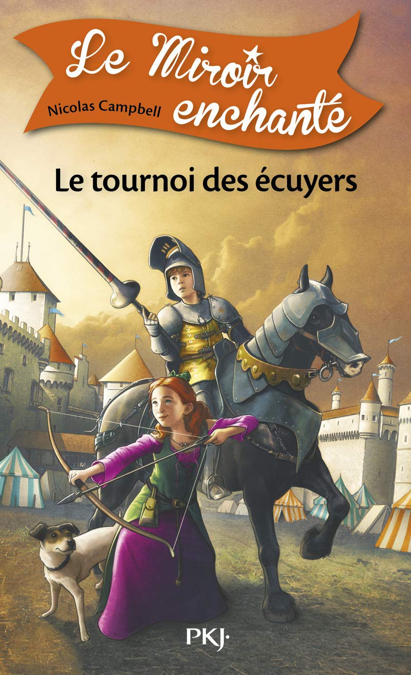 3. Le Miroir enchanté : Le Tournoi des écuyers (3) 9782266234399