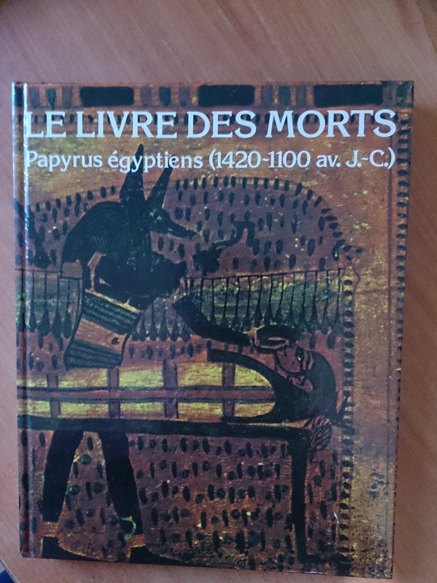 Le Livre des morts : Papyrus d'Ami, Hunefer, Anhaï 