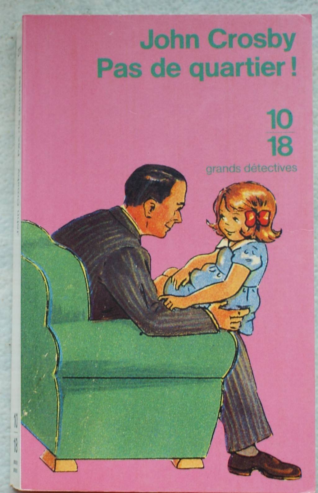 Pas de quartier ! 9782264024015