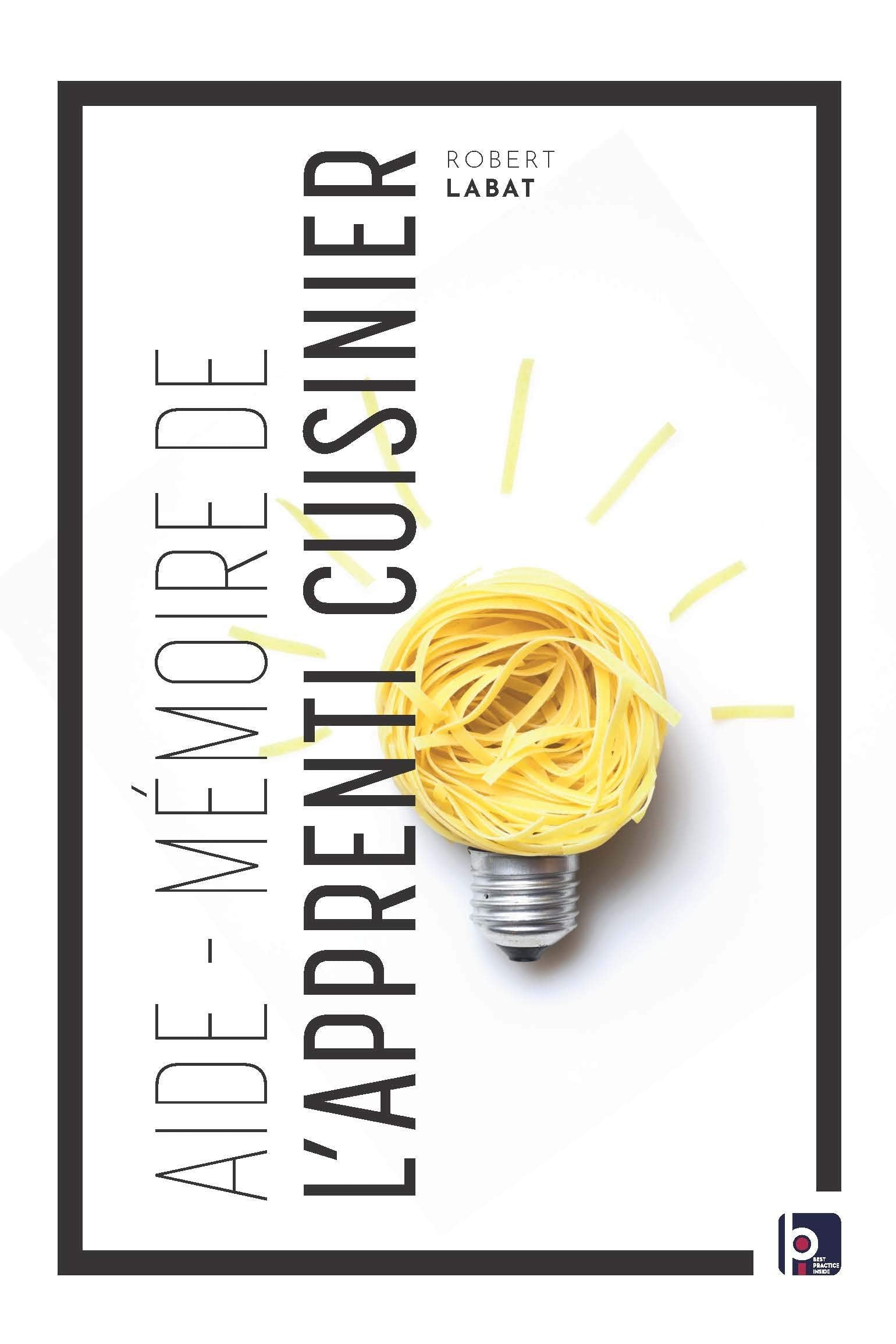 Aide-mémoire de l'apprenti cuisinier 9782857081227