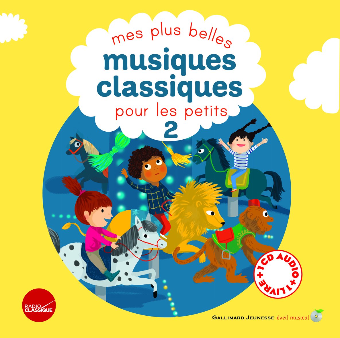 MES PLUS BELLES MUSIQUES CLASSIQUES LIVRE-CD T2 9782070660759