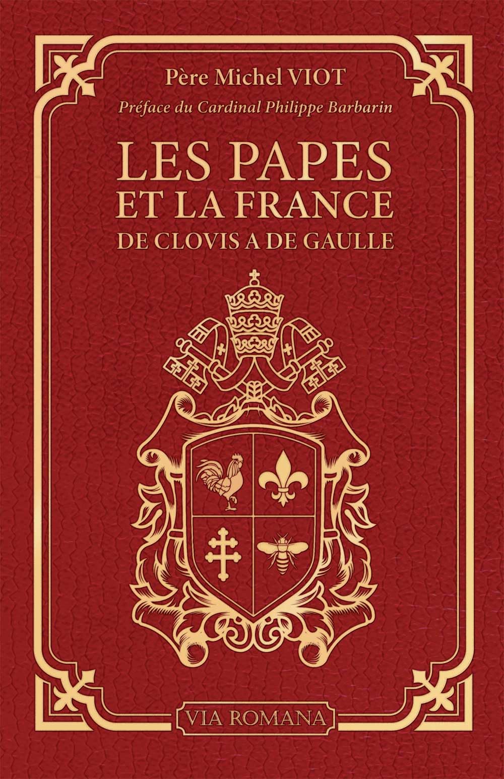 Les papes et la France. de Clovis à De Gaulle 9782372712460