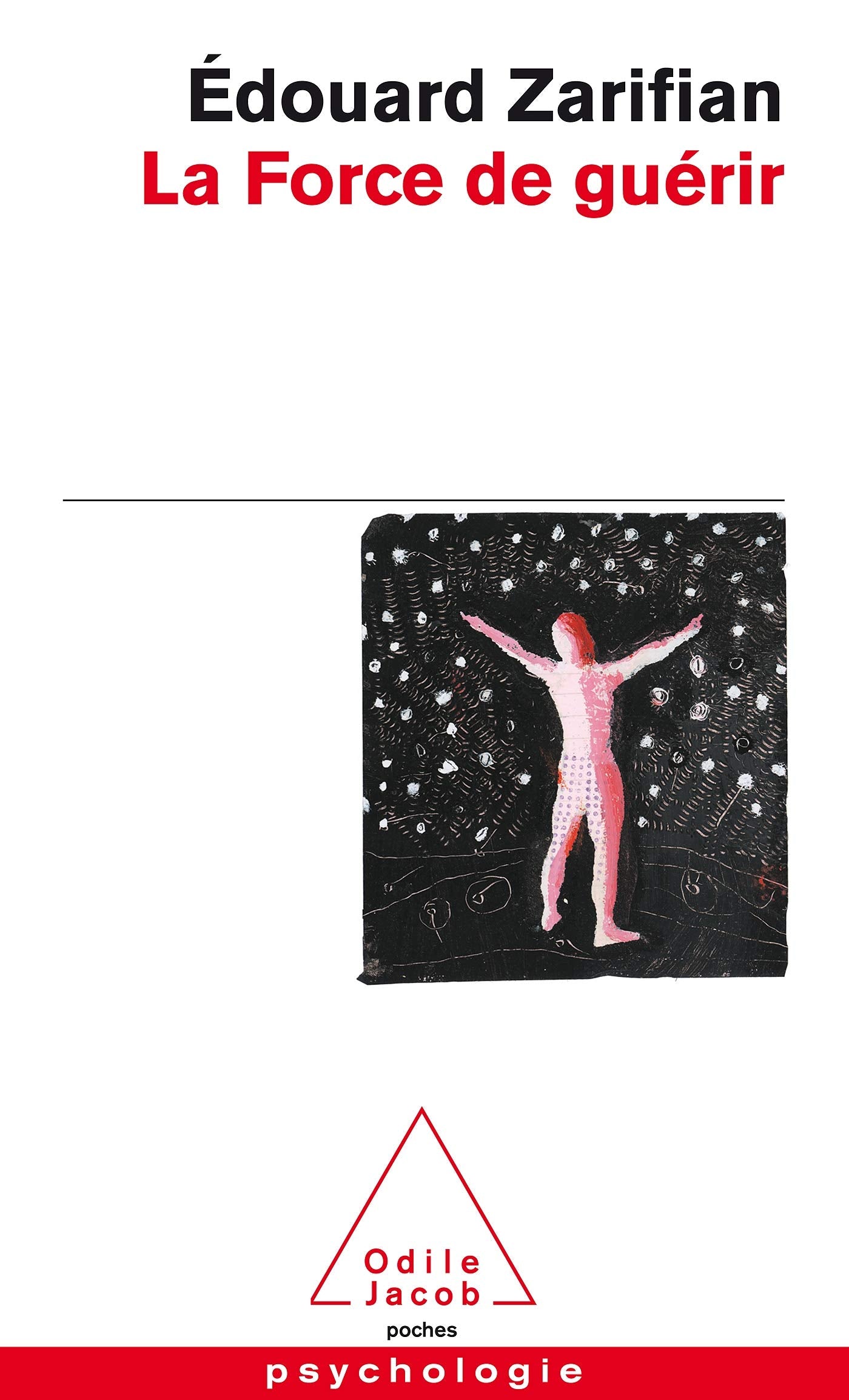 La Force de guérir 9782738109217