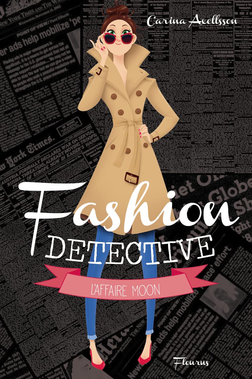 Fashion detective - Tome 1 - L'affaire Moon 9782215129295