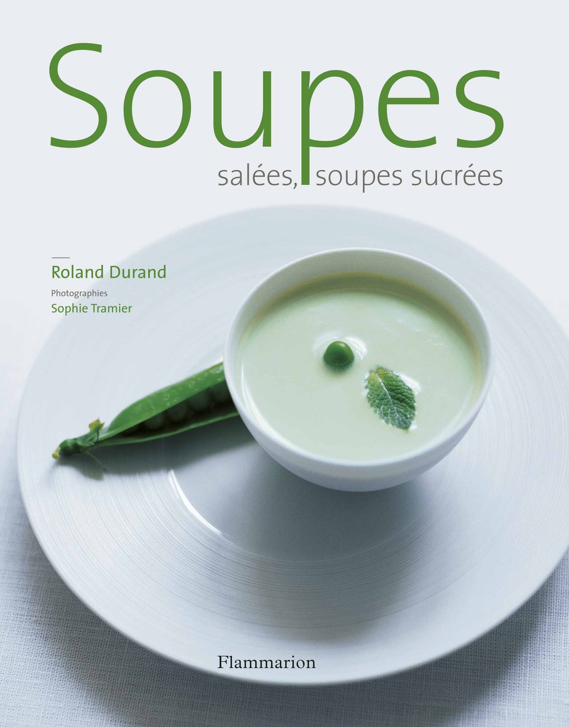 Soupes salées, soupes sucrées 9782082007221