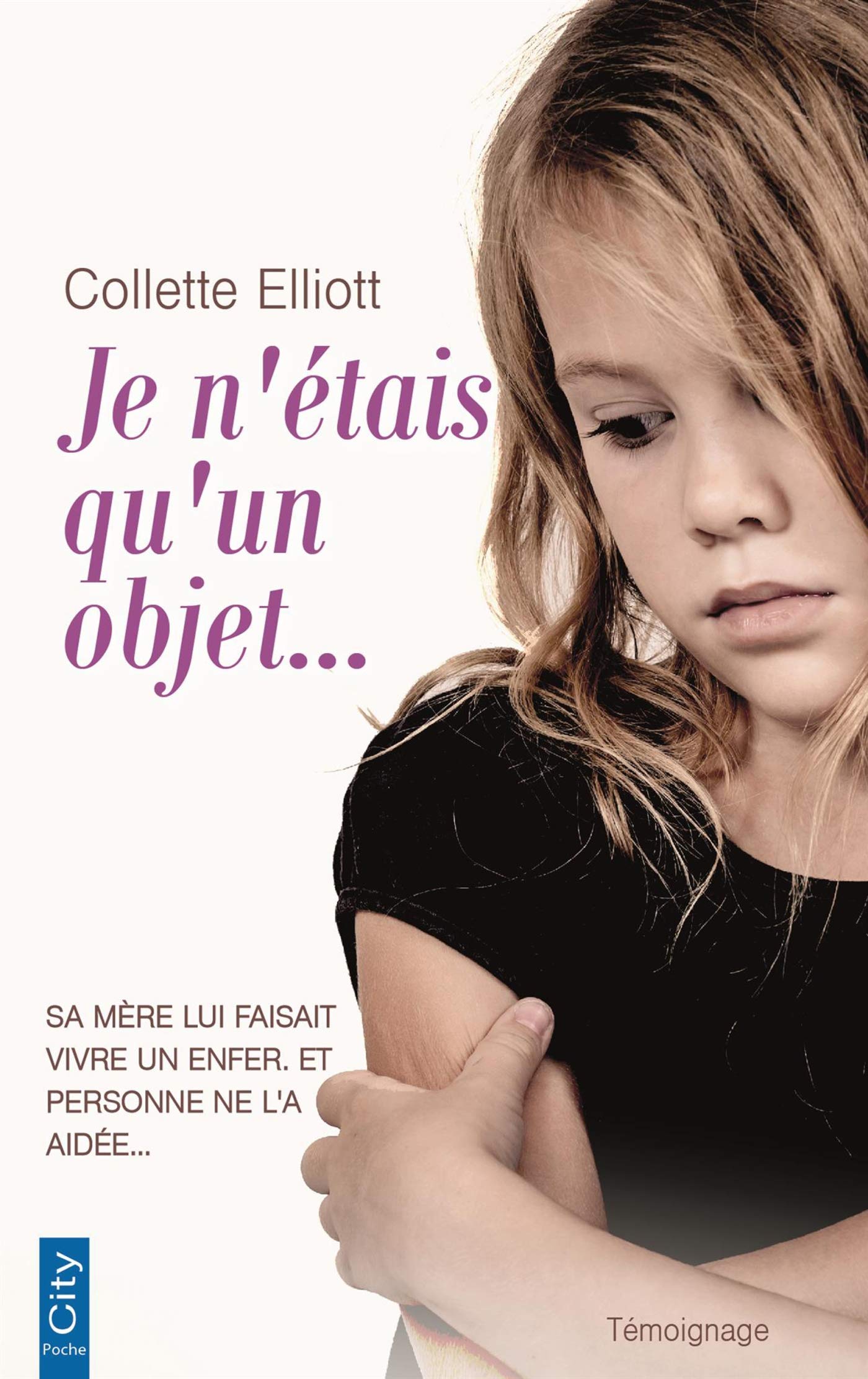 Je n'étais qu'un objet 9782824614205