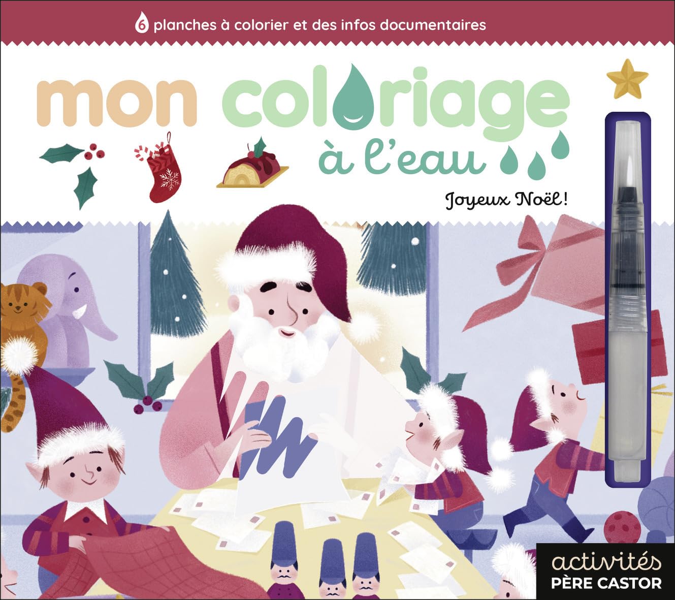 Mon coloriage à l'eau - Joyeux Noël !: 6 planches à colorier et des infos documentaires 9782080490131
