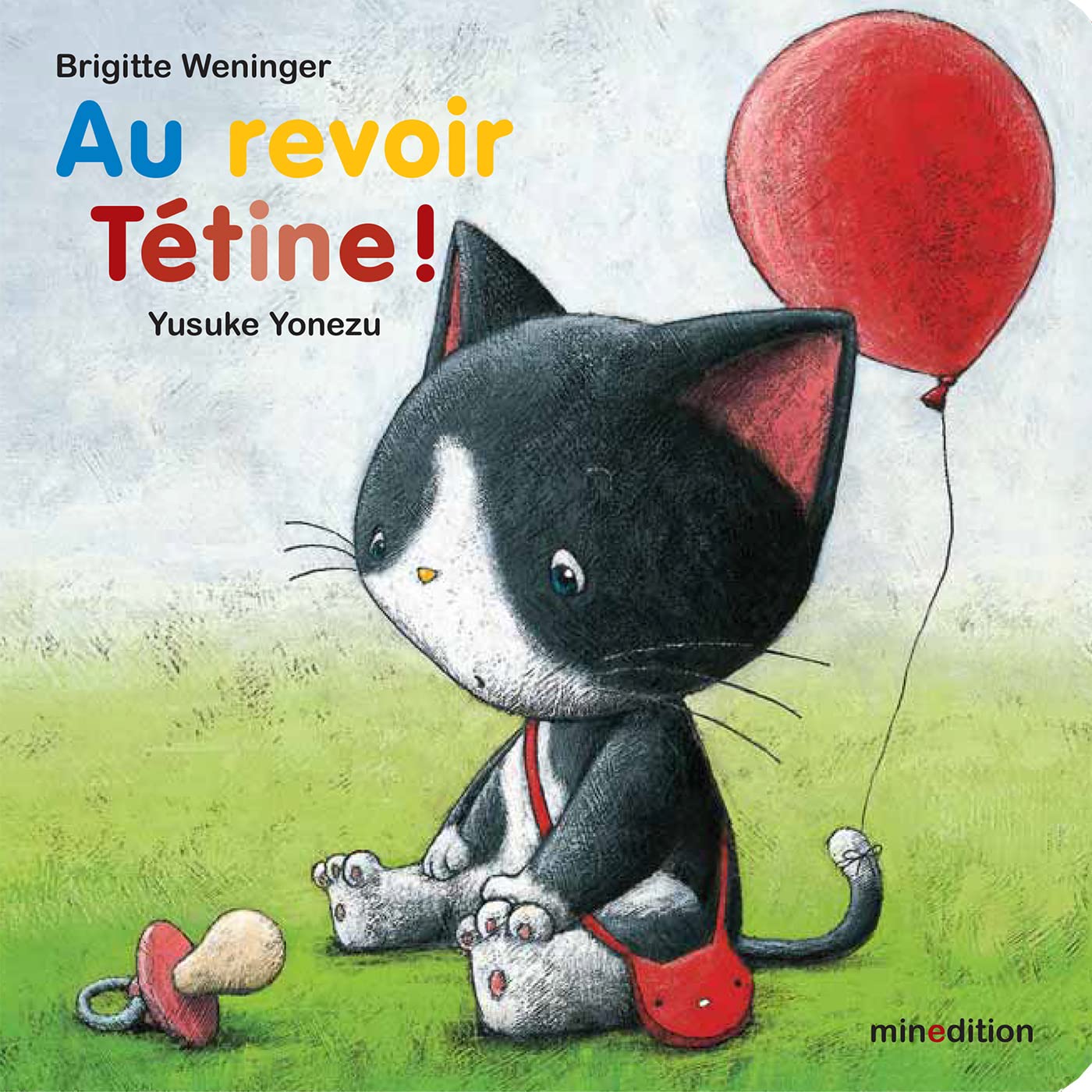 Au revoir Tétine ! (Version cartonné) 9782354131593