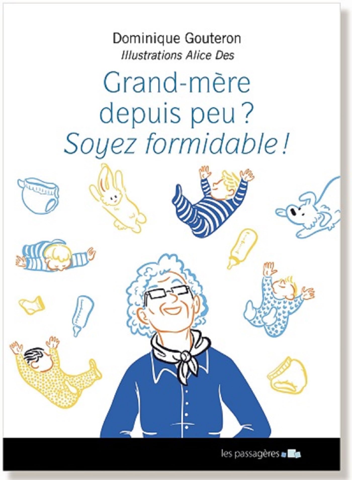 Grands-mères depuis peu ? soyez fantastiques ! 9791094135051