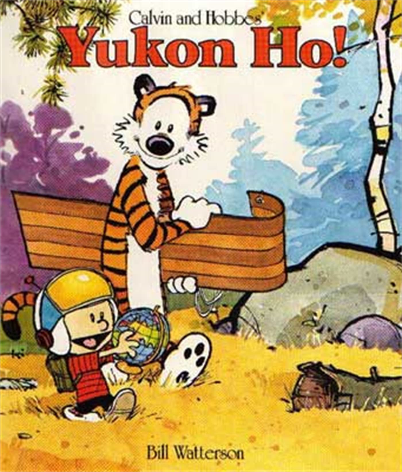 Yukon Ho!: Calvin & Hobbes Series: Book Four 9780751509342