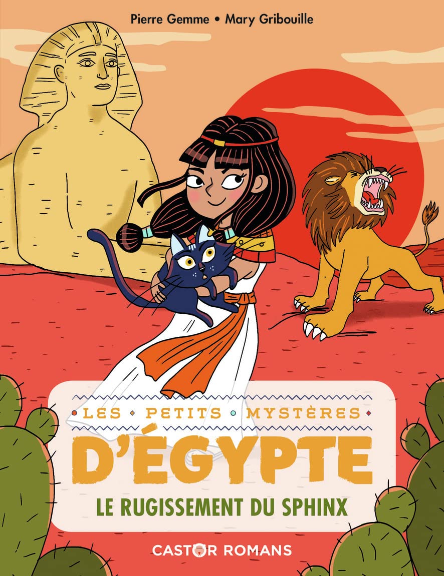 LES PETITS MYSTERES D'EGYPTE - 4 - LE RUGISSEMENT DU SPHINX 9782080262141