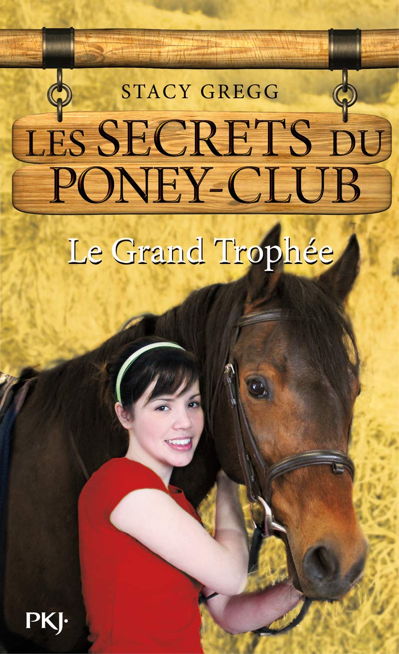 8. Les Secrets du poney-club : Le grand trophée (08) 9782266207874
