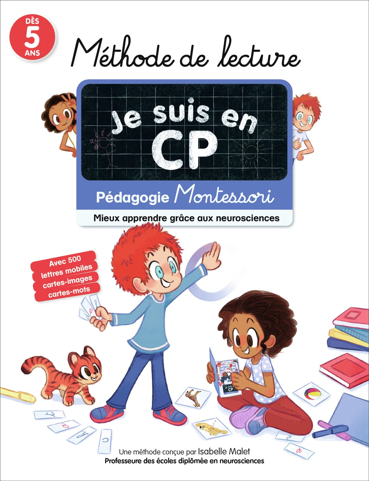 Méthode de lecture: Pédagogie Montessori - Mieux apprendre grâce aux neurosciences 9782081481688