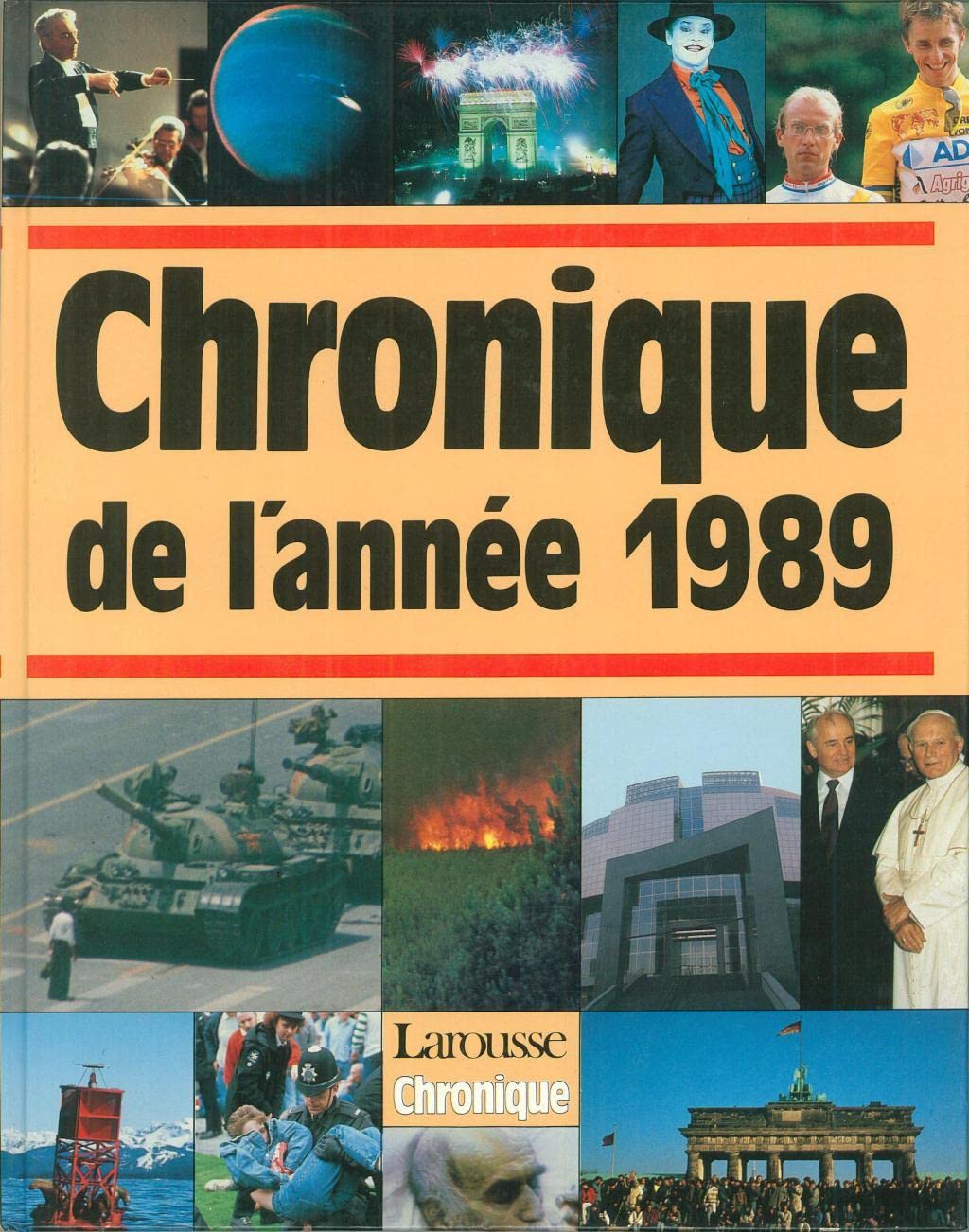 CHRONIQUE DE L'ANNEE 1989 9782905969286