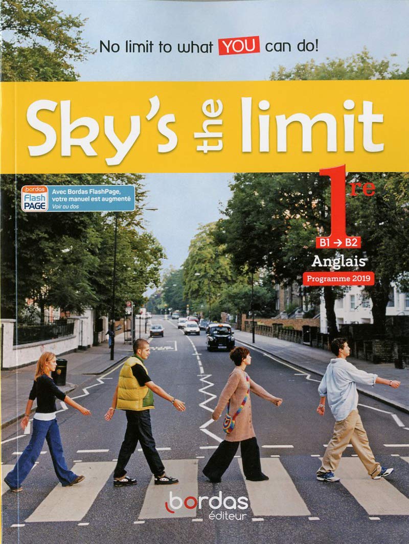 Sky's the limit - Anglais 1re 9782047336441