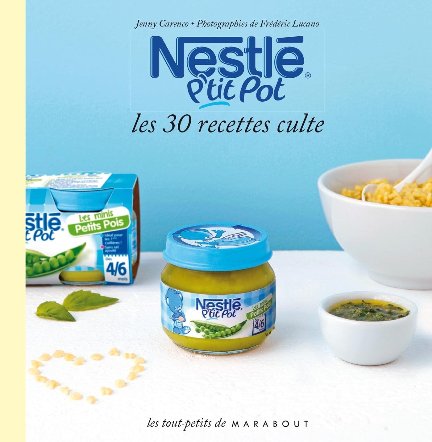 Le petit livre de Nestlé p'tit pot 9782501081382
