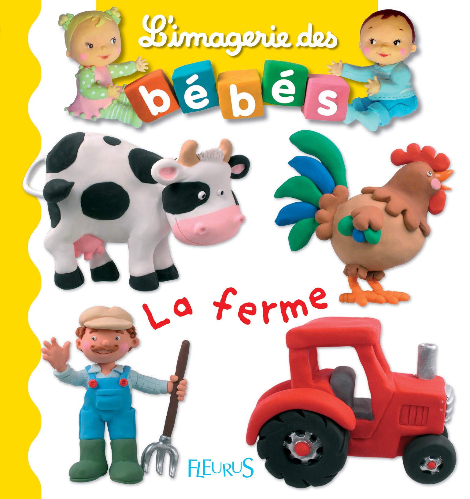Imageries des bébés : La ferme 9782215069300