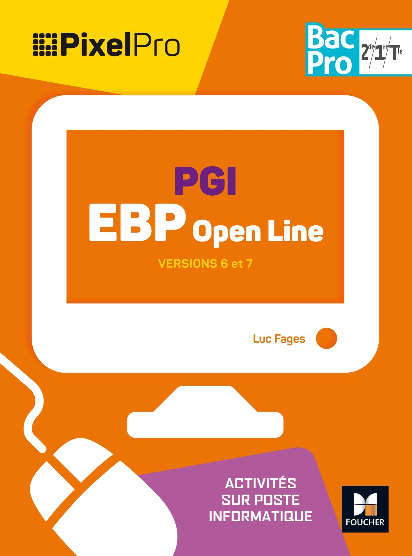Pixel Pro - PGI EBP Openline - 2de/ 1re/ Tle BAC PRO 9782216134588
