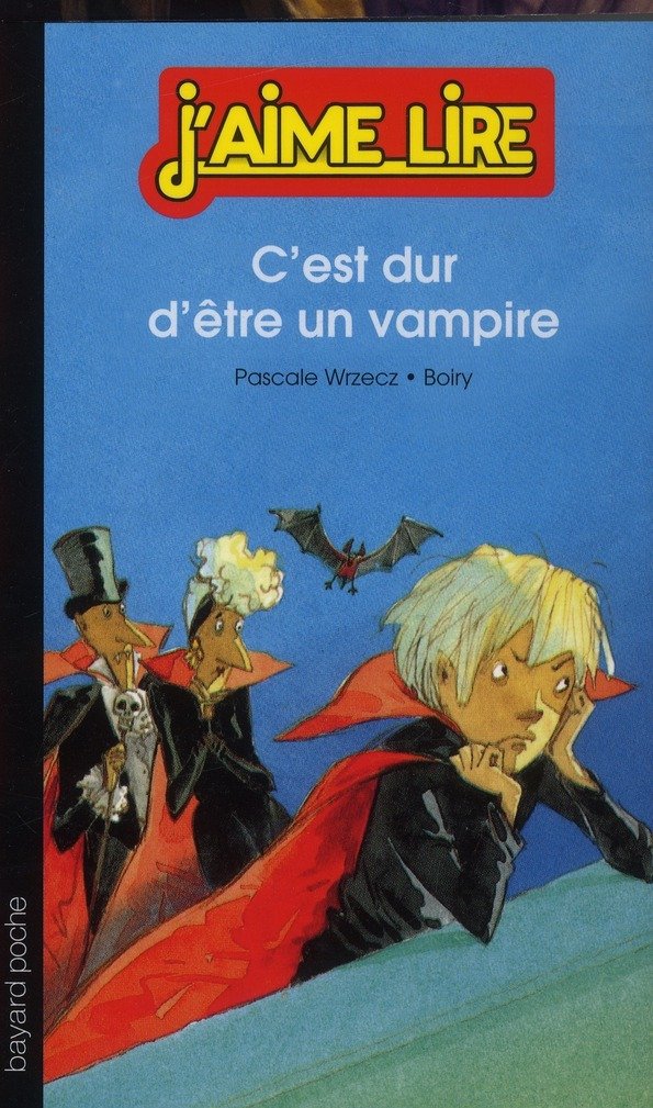 C est dur d être un vampire 9782747045278
