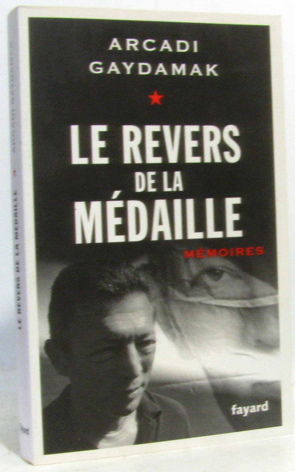 Le revers de la médaille: Mémoires 9782213654799