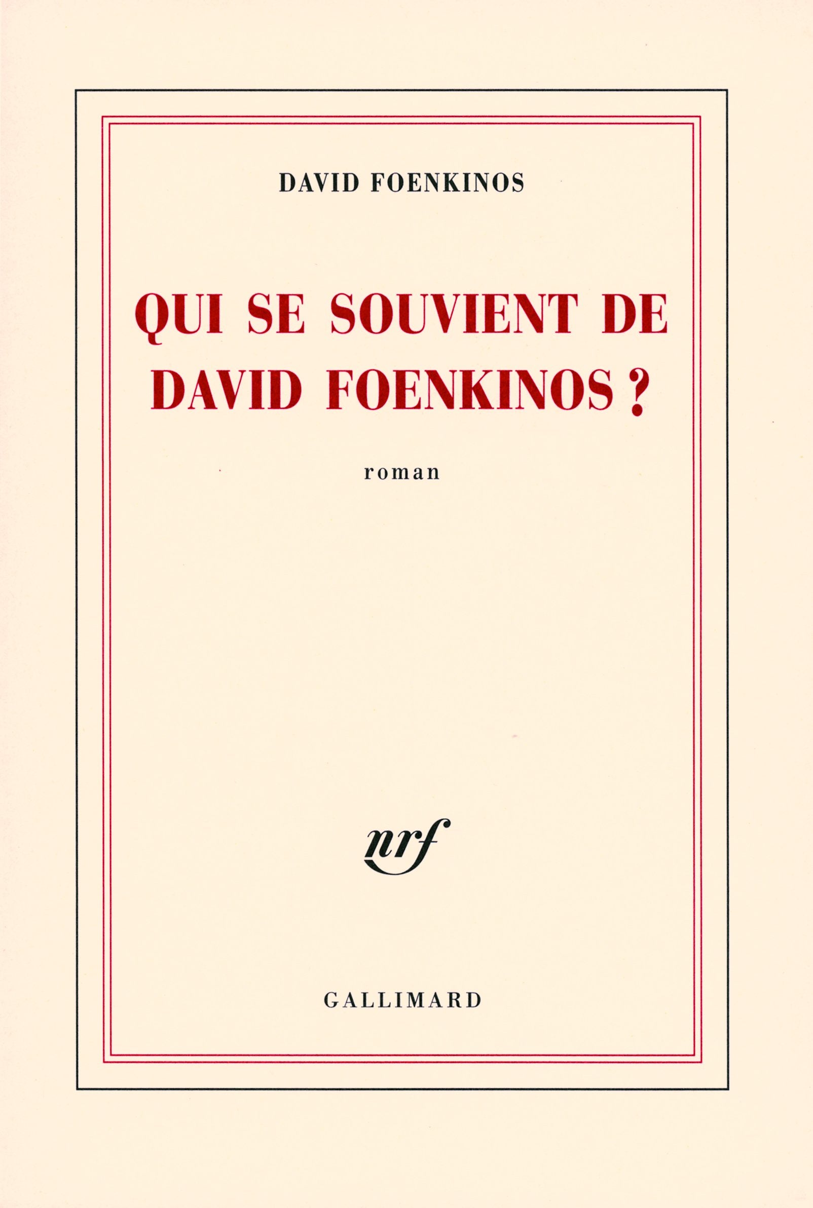 Qui se souvient de David Foenkinos ? 9782070784912