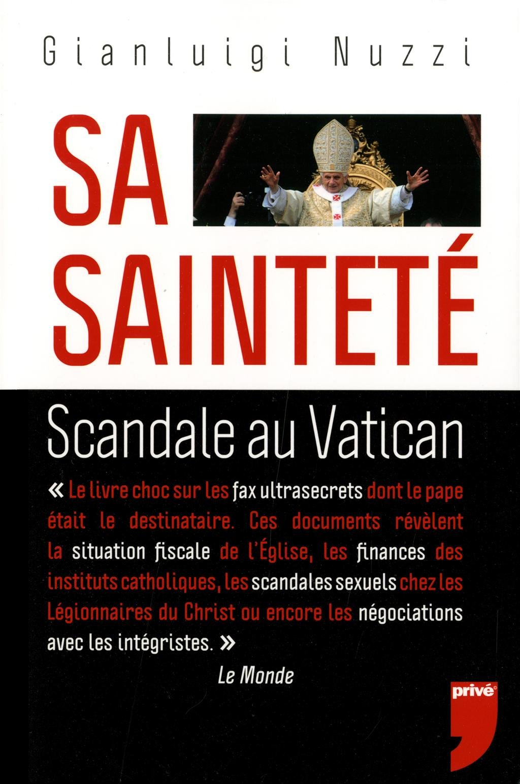 SA SAINTETE SCANDALE AU VATICA 9782350761251