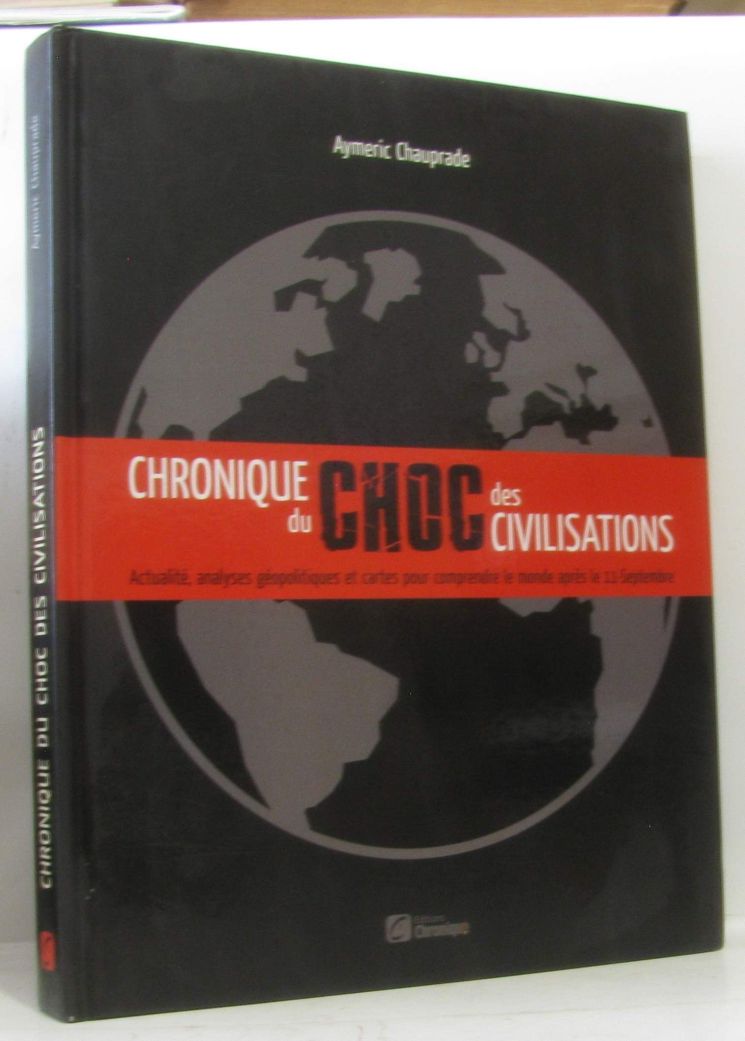 CHRONIQUE DU CHOC DES CIVILISATIONS 9782205062205