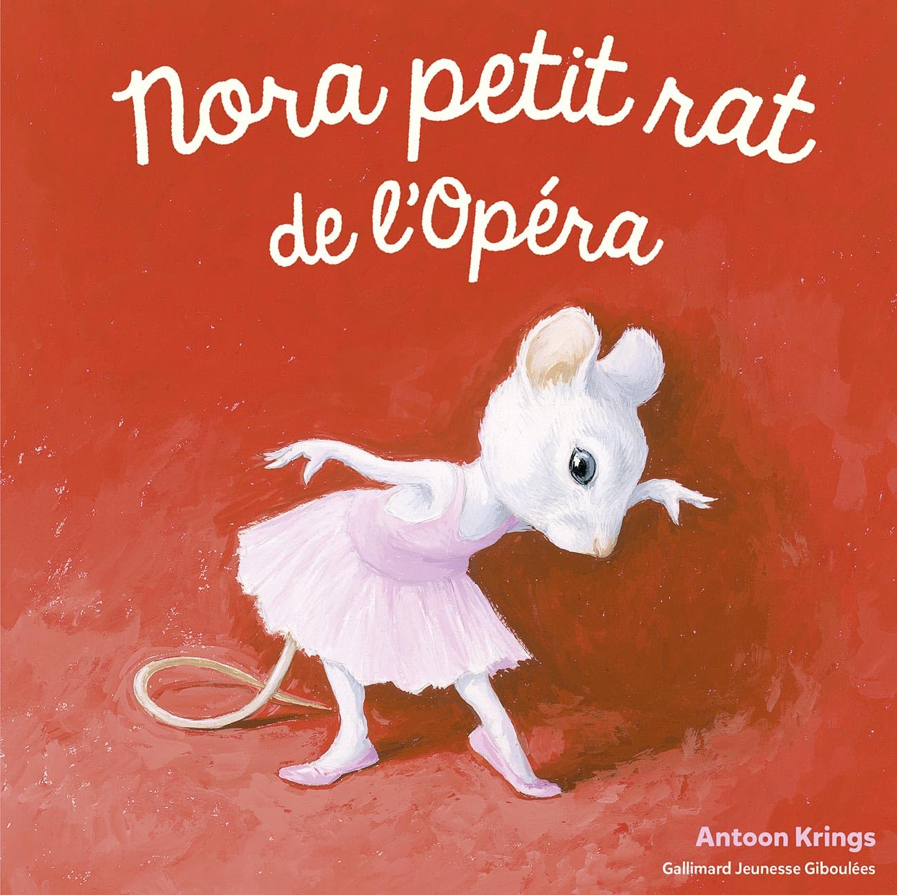 Les Drôles de Petites Bêtes - NORA PETIT RAT DE L'OPERA 9782075075244