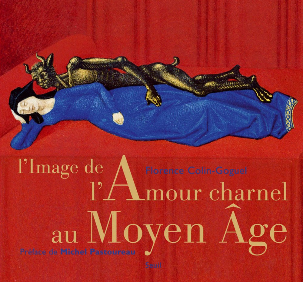 L'image de l'amour charnel au Moyen Age 9782020861588