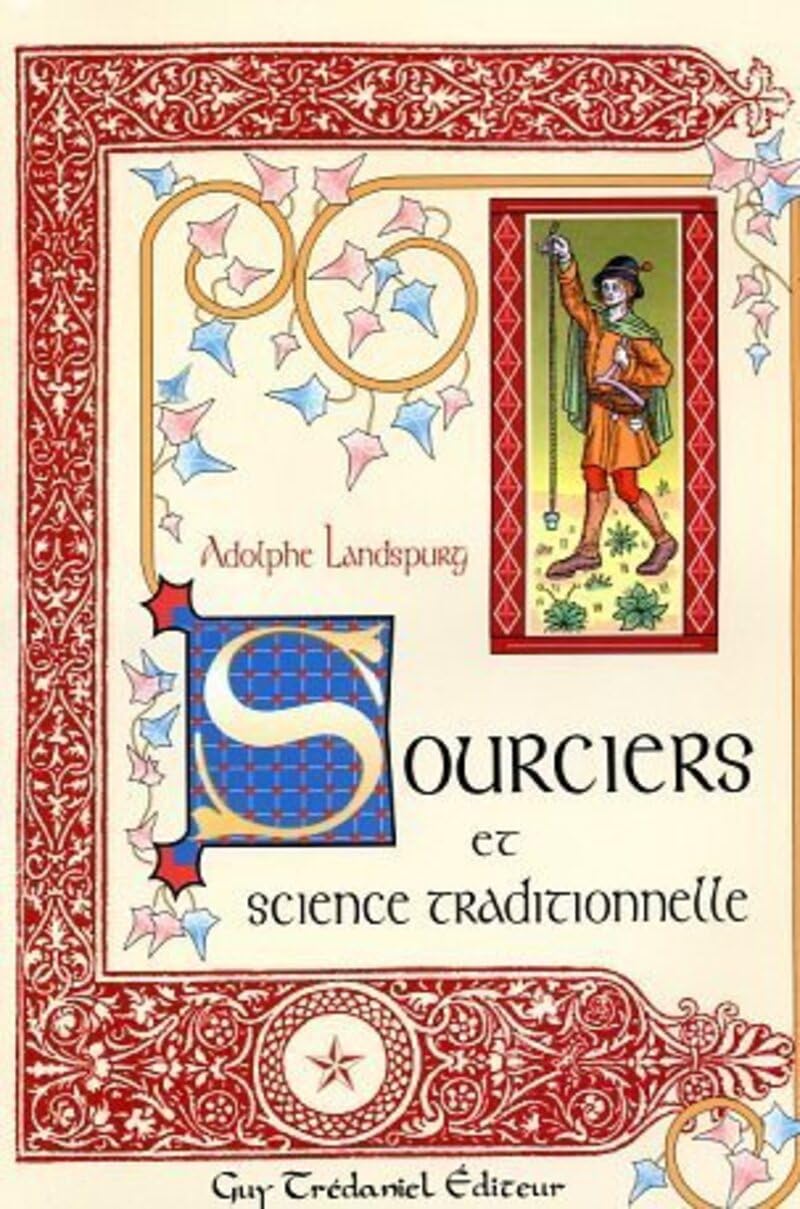 Sourciers et science traditionnelle 9782857077930