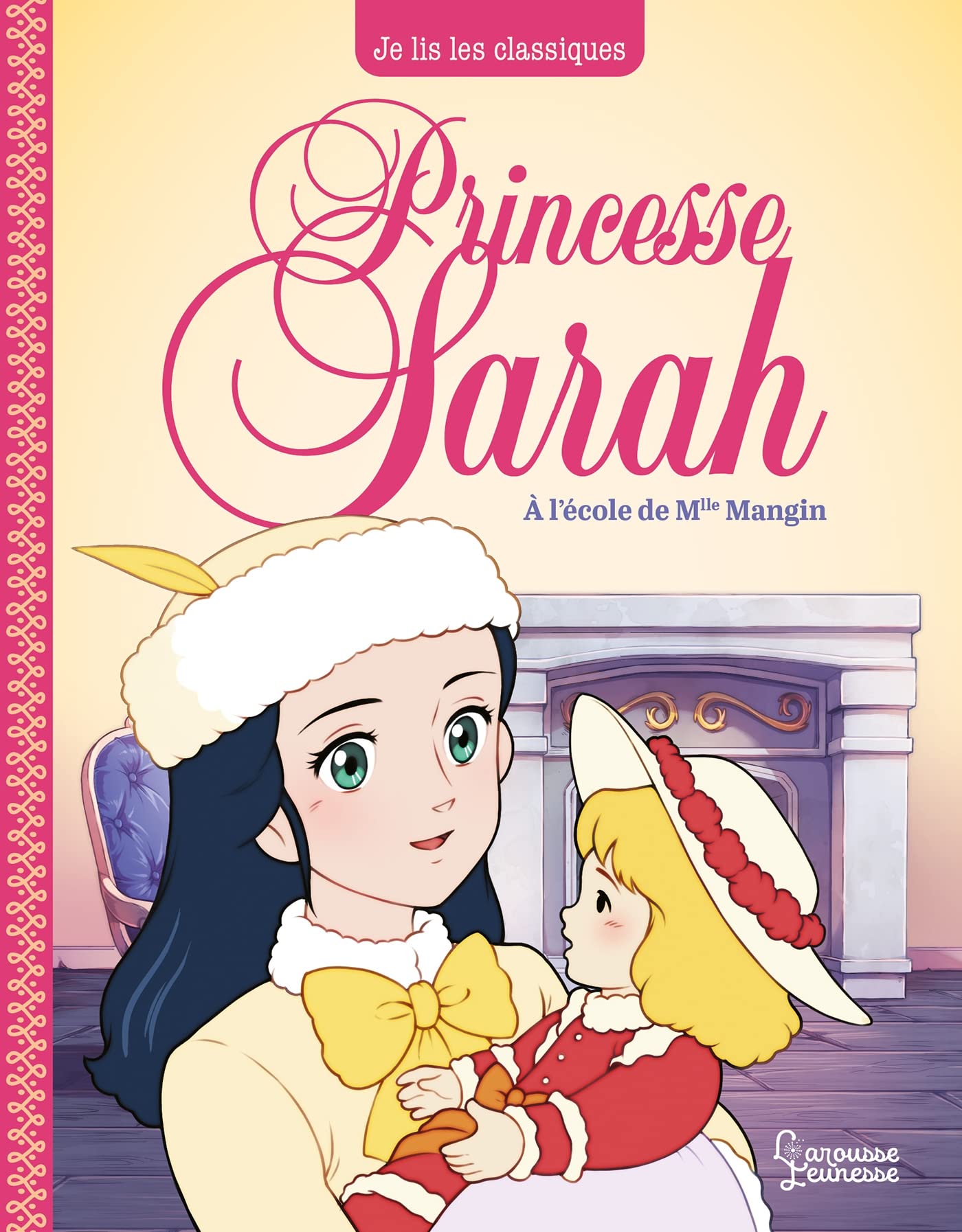 Princesse Sarah T1, A l'école de Mlle Mangin: Je lis les classiques 9782036013391