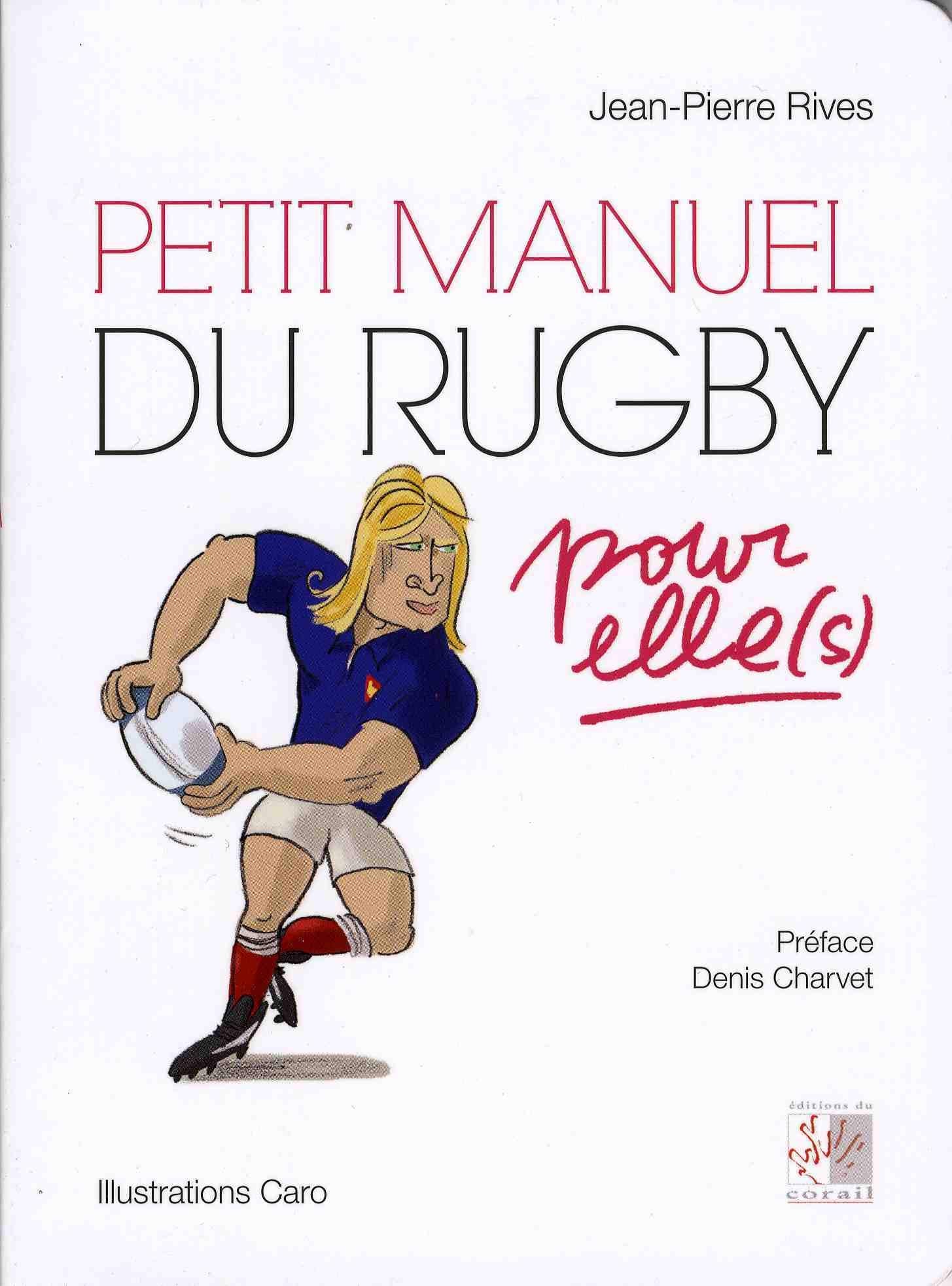 Petit manuel du rugby pour elle(s) 9791090553002